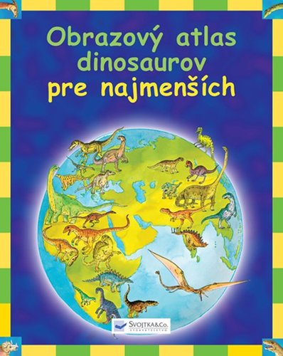 Kniha Obrazový atlas dinosaurov pre najmenších
