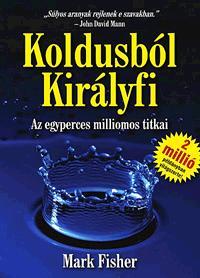 Kniha Koldusból királyfi - Mark Fisher