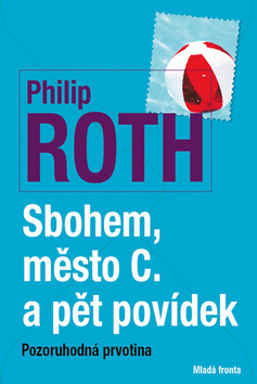 Sbohem město C. a pět povídek