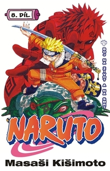 Naruto 8: Boj na život a na smrt - Kišimoto Masaši