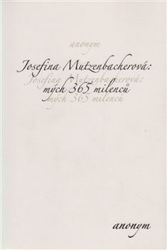 Josefina Mutzenbacherová: mých 365 milenců