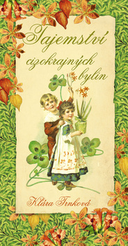 Kniha Tajemství cizokrajných bylin