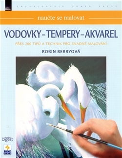 Naučte se malovat Vodovky - tempery - akvarel