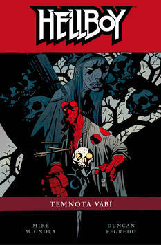 Kniha Hellboy Temnota vábí - Duncan Fegredo,Mike Mignola