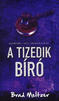 Kniha A tizedik bíró - Brad Meltzer