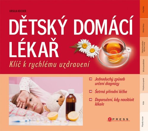 Kniha Dětský domácí lékař - Ursula Keicher