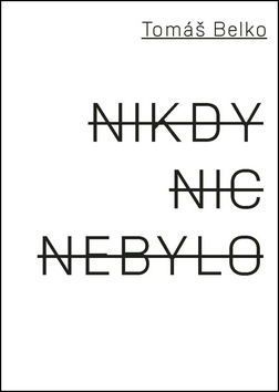Kniha Nikdy nic nebylo - CD