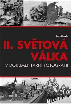 II. světová válka v dokumentární fotografii