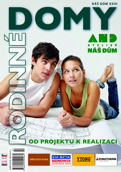 Náš dům XXIII Od projektu k realizaci