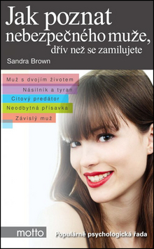 Jak poznat nebezpečného muže, dřív než se zamilujete