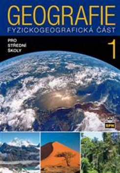 Kniha Geografie pro střední školy 1 - Fyzickogeografická část