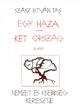 Egy haza - két ország III. kötet - Nemzet és kisebbség keresztje