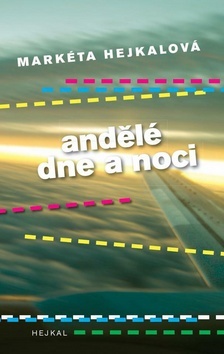 Kniha Andělé dne a noci