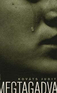 Kniha Megtagadva - Judit Kováts