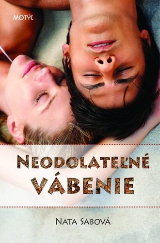 Neodolateľné vábenie