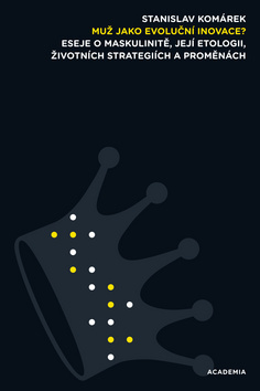 Kniha Muž jako evoluční inovace