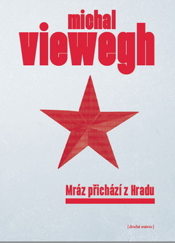 Kniha Mráz přichází z Hradu - Michal Viewegh