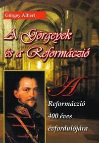 Kniha A Görgeyek és a Reformáczió - Albert Görgey