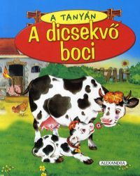 A tanyán - A dicsekvő boci