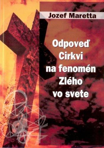 Kniha Odpoveď Cirkvi na fenomén zlého vo svete