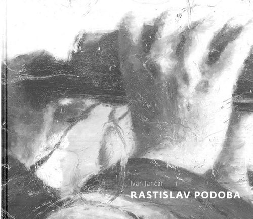 Kniha Rastislav Podoba - Ivan Jančár