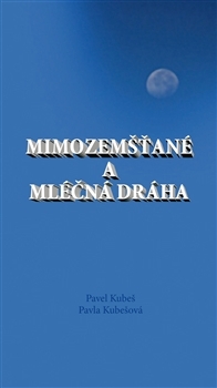 Mimozemšťané a mléčná dráha
