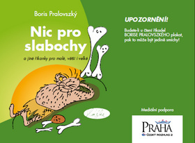 Nic pro slabochy a jiné říkanky pro malé, větší i velké kúpite na Panta Rhei