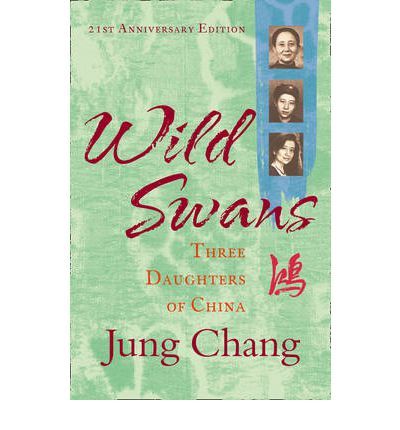 Wild Swans: Three Daughters of China