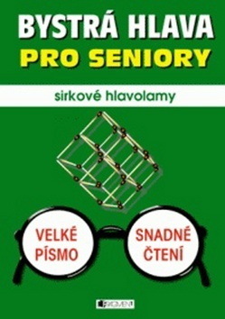 Bystrá hlava pro seniory Sirkové hlavolamy