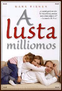 A lusta milliomos