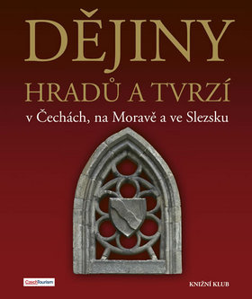 Dějiny hradů a tvrzí v Čechách