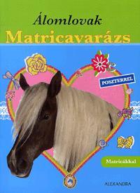 Álomlovak - Matricavarázs (Kék)