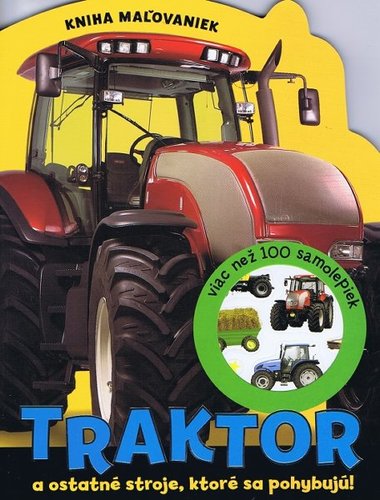 Traktor a ostatné stroje, ktoré sa pohybujú!