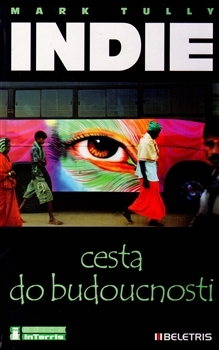 Indie, cesta do budoucnosti