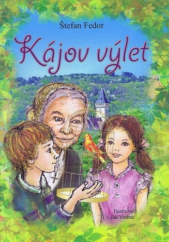Kniha Kájov výlet