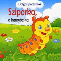 Dolgos pöttömök: Szorgoska, a méhecske