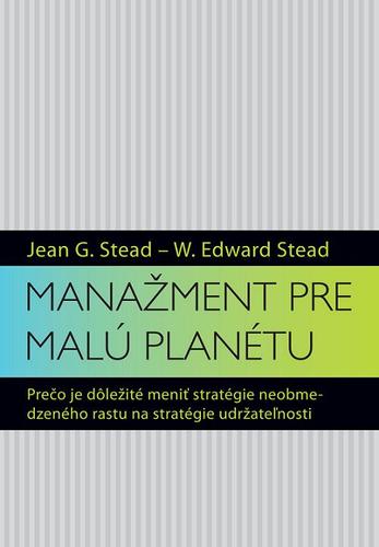 Kniha Manažment pre malú planétu - Jean Garner Stead,Kolektív autorov