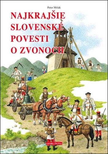 Kniha Najkrajšie slovenské povesti o zvonoch