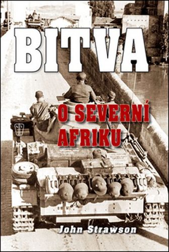 Kniha Bitva o Severní Afriku - Strawson John