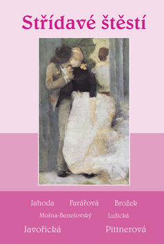 Kniha Střídavé štěstí - Soubor povídek