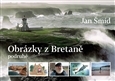Obrázky z Bretaně podruhé