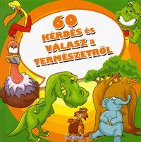 60 kérdés és válasz a természetről