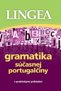 Kniha LINGEA - Gramatika súčasnej portugalčiny s praktickými príkladmi