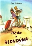 Kniha Jižan a blondýna - Jana Soukupová