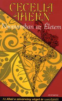 Nyomomban az Életem