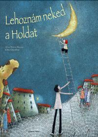 Lehoznám neked a Holdat