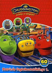 Chuggington: Matricás foglalkoztatókönyv 1.