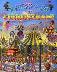 Keresd meg a cirkuszban!