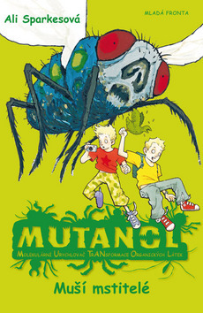 Mutanol Muší mstitelé