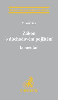 Zákon o důchodovém pojištění. Komentář - Vladimír Voříšek